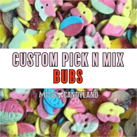 BUBS Custom Pick N Mix | 100g | Build Your Own Pick N Mix | Mrs Candyland |